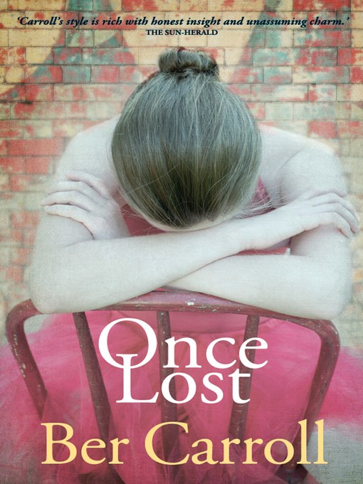 Title details for Once Lost by Ber Carroll - Wait list